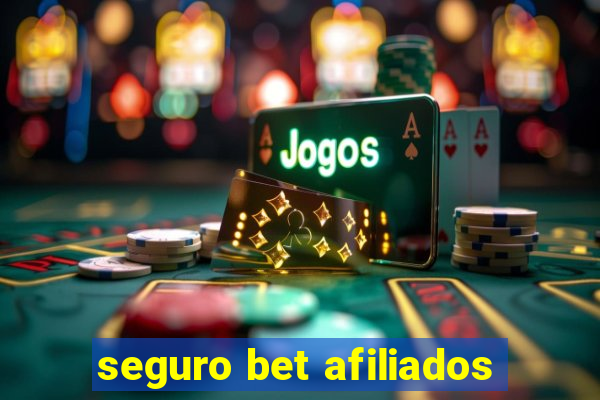 seguro bet afiliados